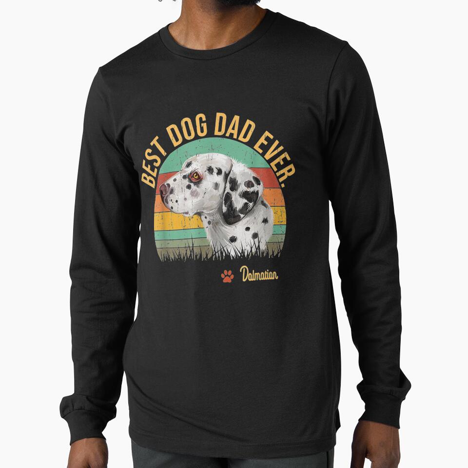 Dogs 365 Vintage Best Dalmatian Dad Ever Gift For Dog Lover by sheilase T-Shirts, Hoodie, Sweatshirt (Image 1)