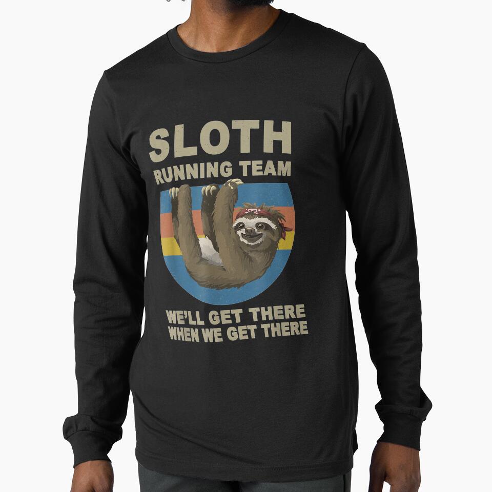 Vintage Sloth Running Team We'll Get There Runner by lucretia155 T-Shirts, Hoodie, Sweatshirt | BlankRebels.com (Image 1)
