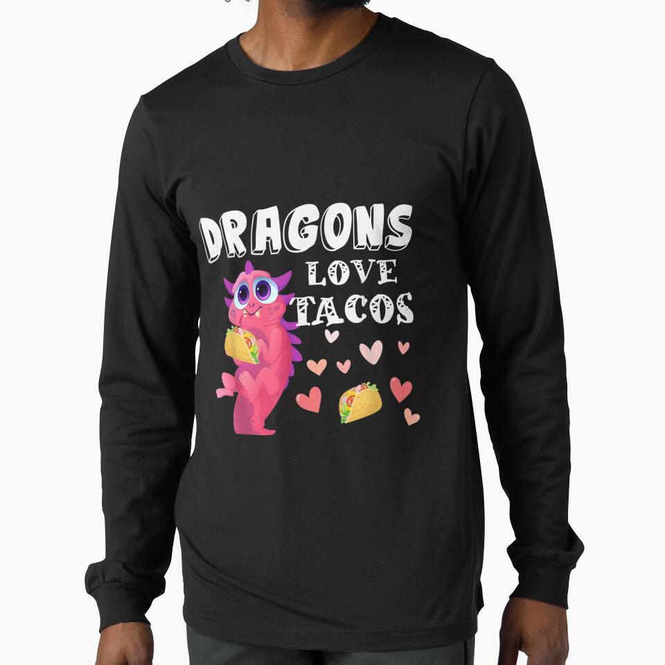 Dragons Love Tacos Cute Taco Tuesday Mexican by laurenm233 T-Shirts, Hoodie, Sweatshirt | BlankRebels.com (Image 1)