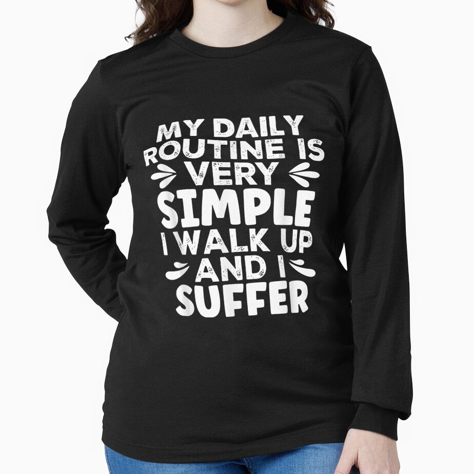 My Daily Routine Is Very Simple Novelty Sarcatic Funny by vergielx T-Shirts, Hoodie, Sweatshirt | BlankRebels.com (Image 2)