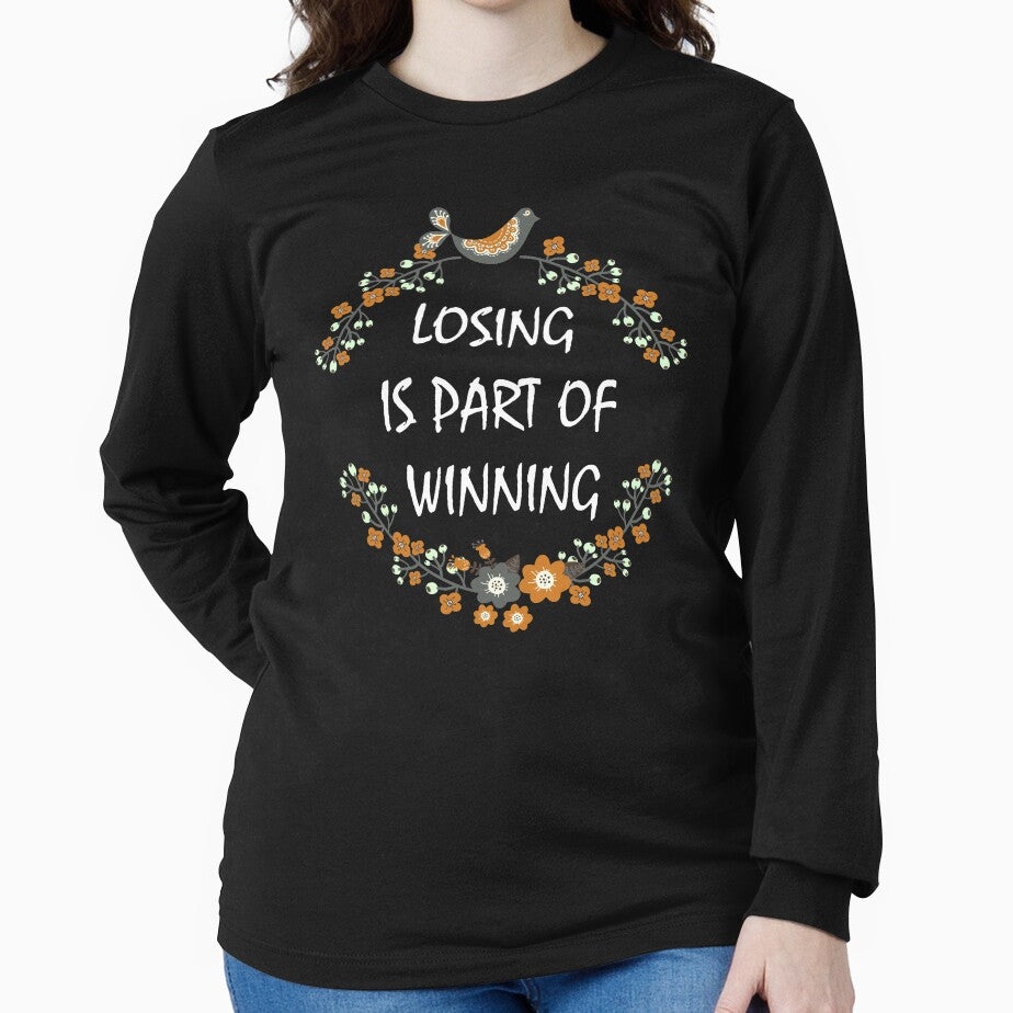 Inspirational Quote Losing Is Part Of Winning by Designhub1000 T-Shirts, Hoodie, Sweatshirt | BlankRebels.com (Image 2)