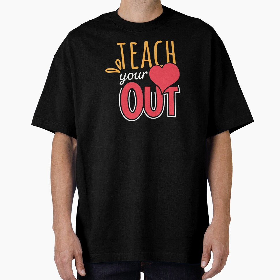 Teacher Teacher's Day Heart Out Teacher's Gift by haselshirt T-Shirts, Hoodie, Sweatshirt | BlankRebels.com (Image 1)