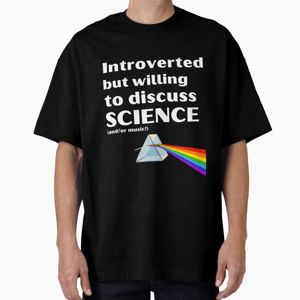 Introverted But Willing To Discuss Science (and/or music!) Funny Introvert Tshirt by OldSkullDesigns