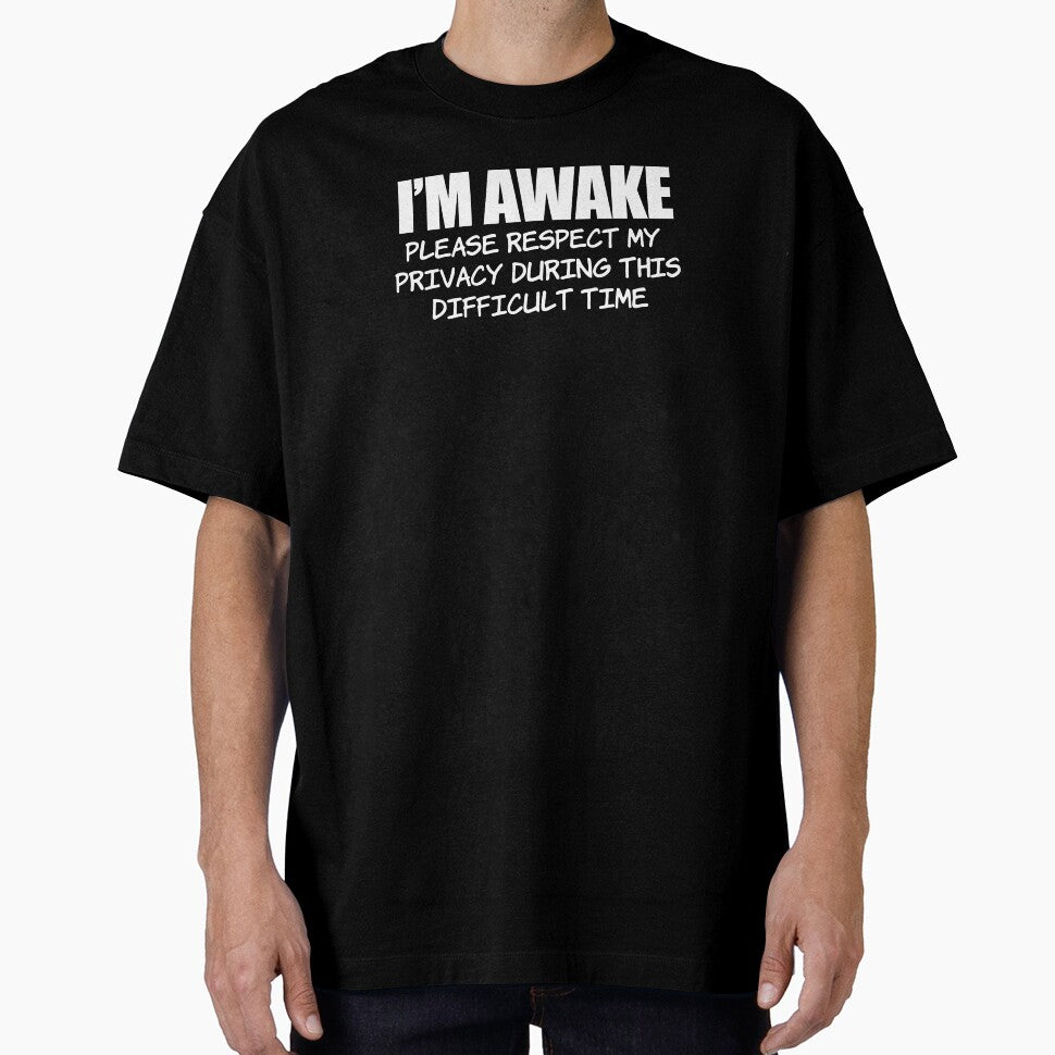 I'm Awake Please Respect My Privacy Difficult Time Humor by jaycartoonist