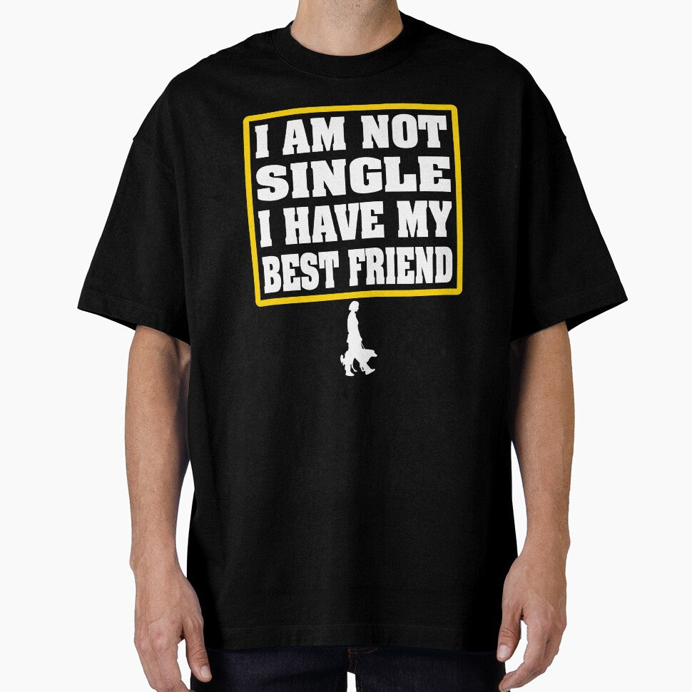 I am not single I have my best friend by PODapparel T-Shirts, Hoodie, Sweatshirt | BlankRebels.com (Image 1)