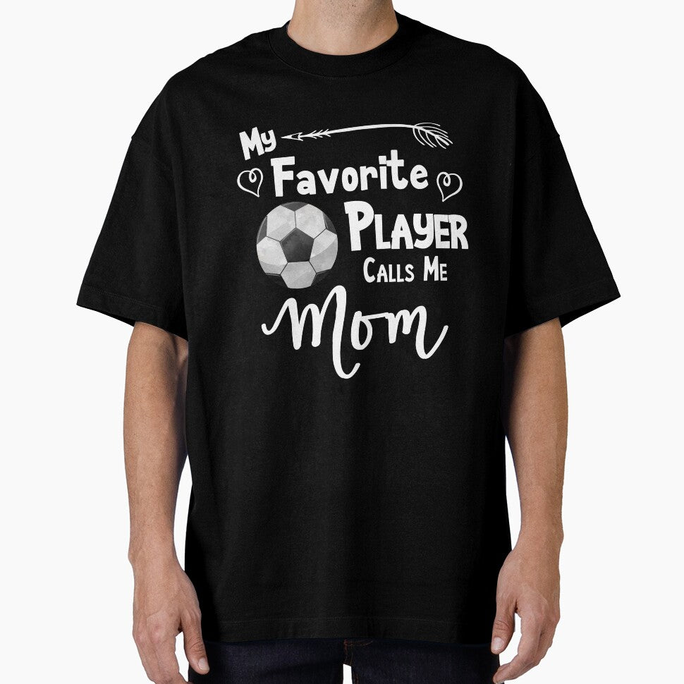 Soccer Football My Favorite Player Calls Me Mom Fan Designs by SpiritWestDesig