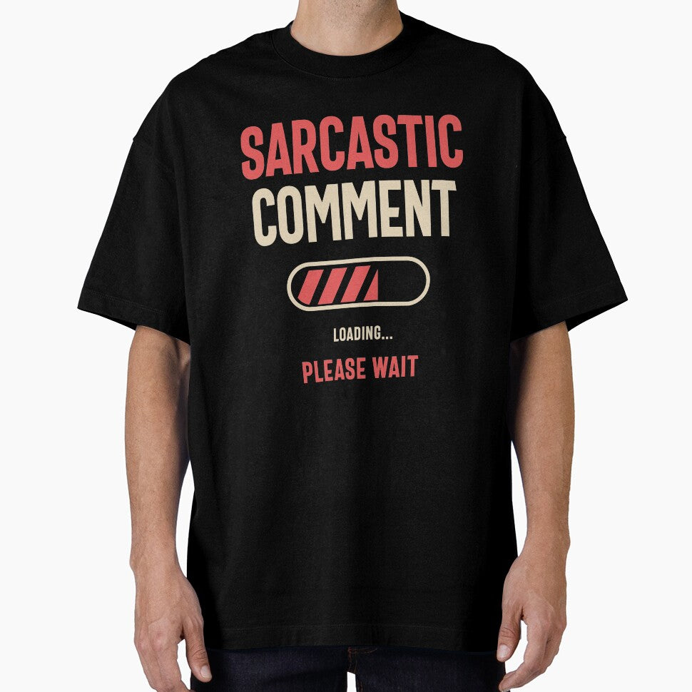 Sarcastic Comment Loading Funny Sarcasm by cidolopez