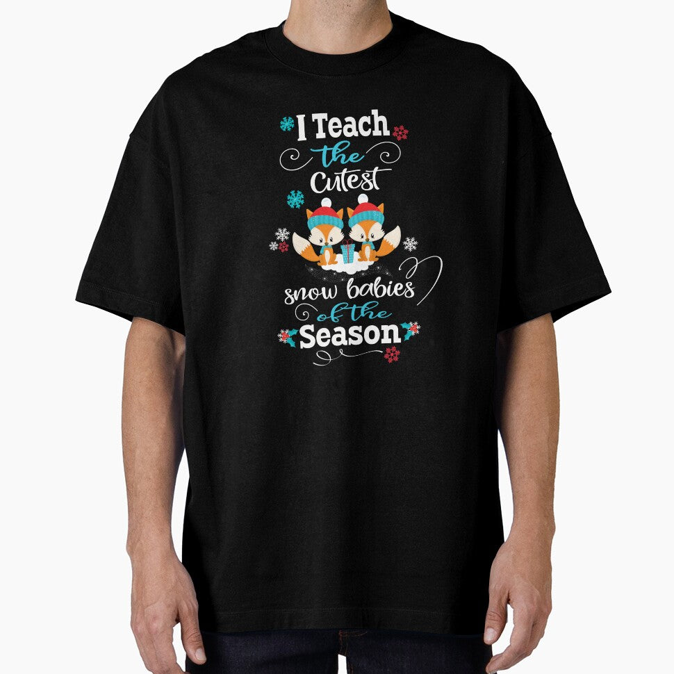 Christmas Teacher Gift I Teach The Cutest Snowbabies Foxes by Sapphire Star T-Shirts, Hoodie, Sweatshirt (Image 1)