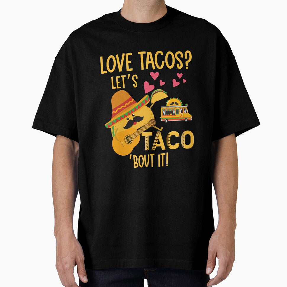 Love Tacos? Let’s Taco’Bout it! by Mumzy2many T-Shirts, Hoodie, Sweatshirt | BlankRebels.com (Image 1)