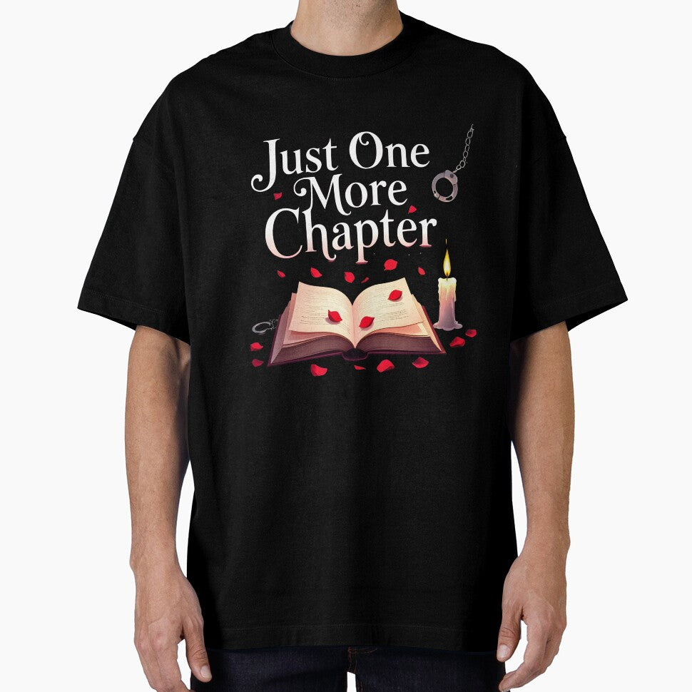 Just One More Chapter | Dark Romance Reader Design – Crimson Edition by Petal & Flame T-Shirts, Hoodie, Sweatshirt (Image 1)
