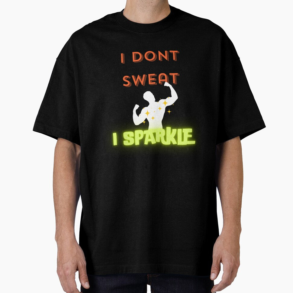 I don't sweat I sparkle by geoji T-Shirts, Hoodie, Sweatshirt | BlankRebels.com (Image 1)