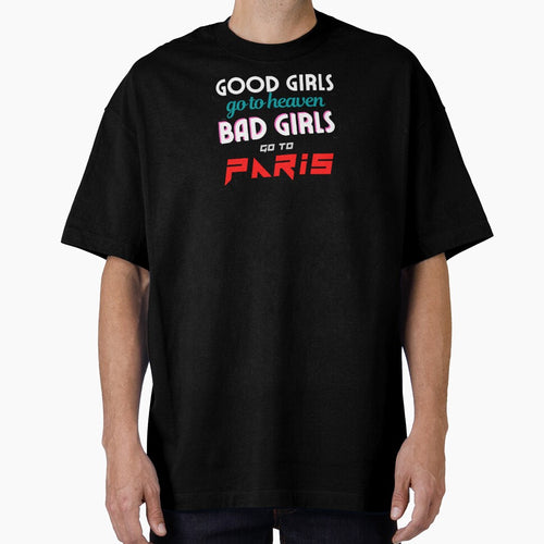 "Paris" Good Girls / Bad Girls Bachelorette evjf by LeddsoDello T-Shirts, Hoodie, Sweatshirt | BlankRebels.com (Image 1)