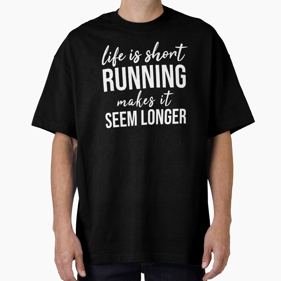 Life Is Short Running Makes It Seem Longer by StoreDay T-Shirts, Hoodie, Sweatshirt | BlankRebels.com (Image 1)