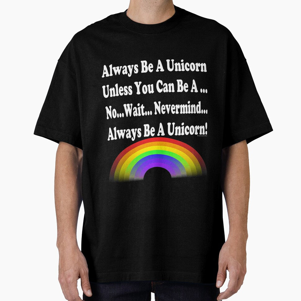 Always Be A Unicorn with Rainbow by CoolApparelShop T-Shirts, Hoodie, Sweatshirt | BlankRebels.com (Image 1)