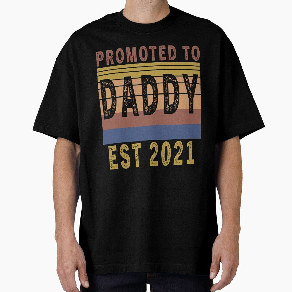 Promoted to Daddy 2021 Vintage Dad Gift Fathers Day Quote by Sarah38 T-Shirts, Hoodie, Sweatshirt | BlankRebels.com (Image 1)