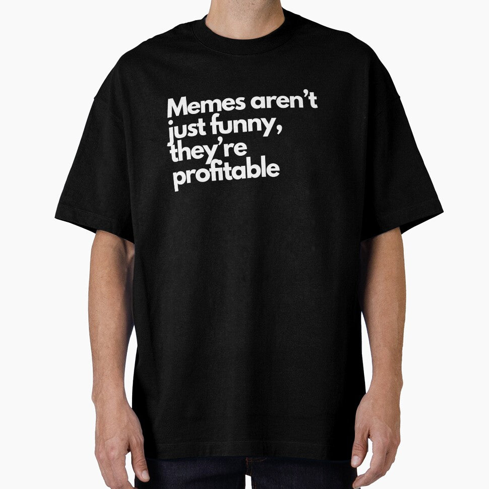 Memes aren’t just funny, they’re profitable by Memecoins Store T-Shirts, Hoodie, Sweatshirt | BlankRebels.com (Image 1)