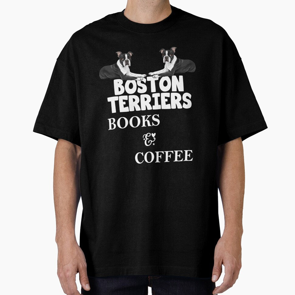 Boston Terriers Books And Coffee Quote Design by Cecil-Blackwell T-Shirts, Hoodie, Sweatshirt | BlankRebels.com (Image 1)