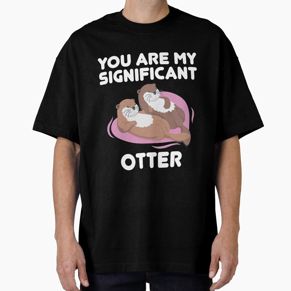 Copy of You are my significant Otter couple swimming while holding hands by KawaiiTees T-Shirts, Hoodie, Sweatshirt (Image 1)
