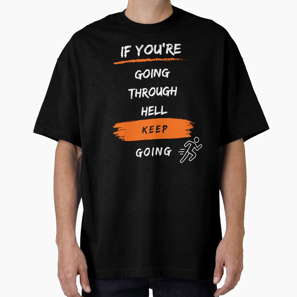 If You're Going Through Hell Keep Going T-shirt by Atelier-Popiel Hoodie, Sweatshirt | BlankRebels.com (Image 1)