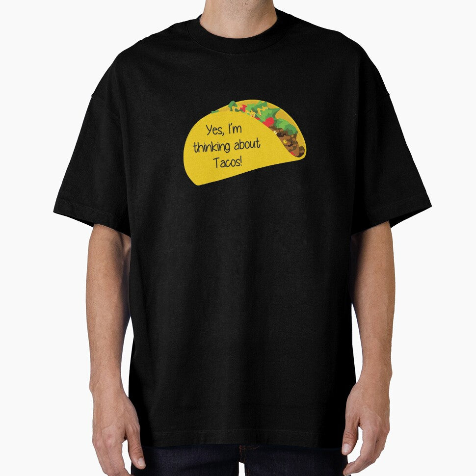 Yes, I'm thinking about Tacos by Stacie Forest T-Shirts, Hoodie, Sweatshirt | BlankRebels.com (Image 1)