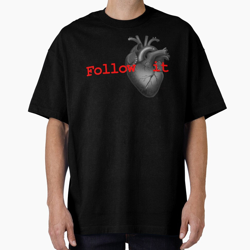 Follow it. by MetroInk T-Shirts, Hoodie, Sweatshirt | BlankRebels.com (Image 1)