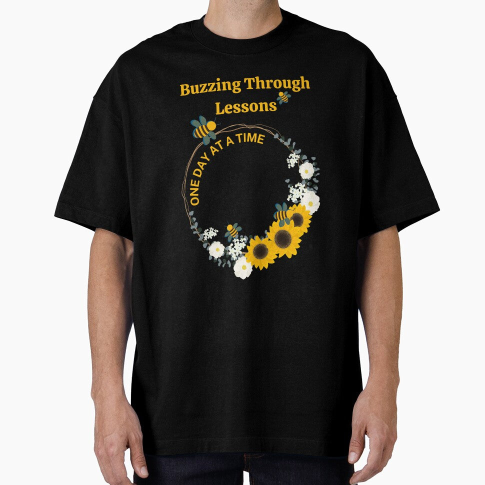 Buzzing Through Lessons One Day At A Time by musecreation T-Shirts, Hoodie, Sweatshirt | BlankRebels.com (Image 1)