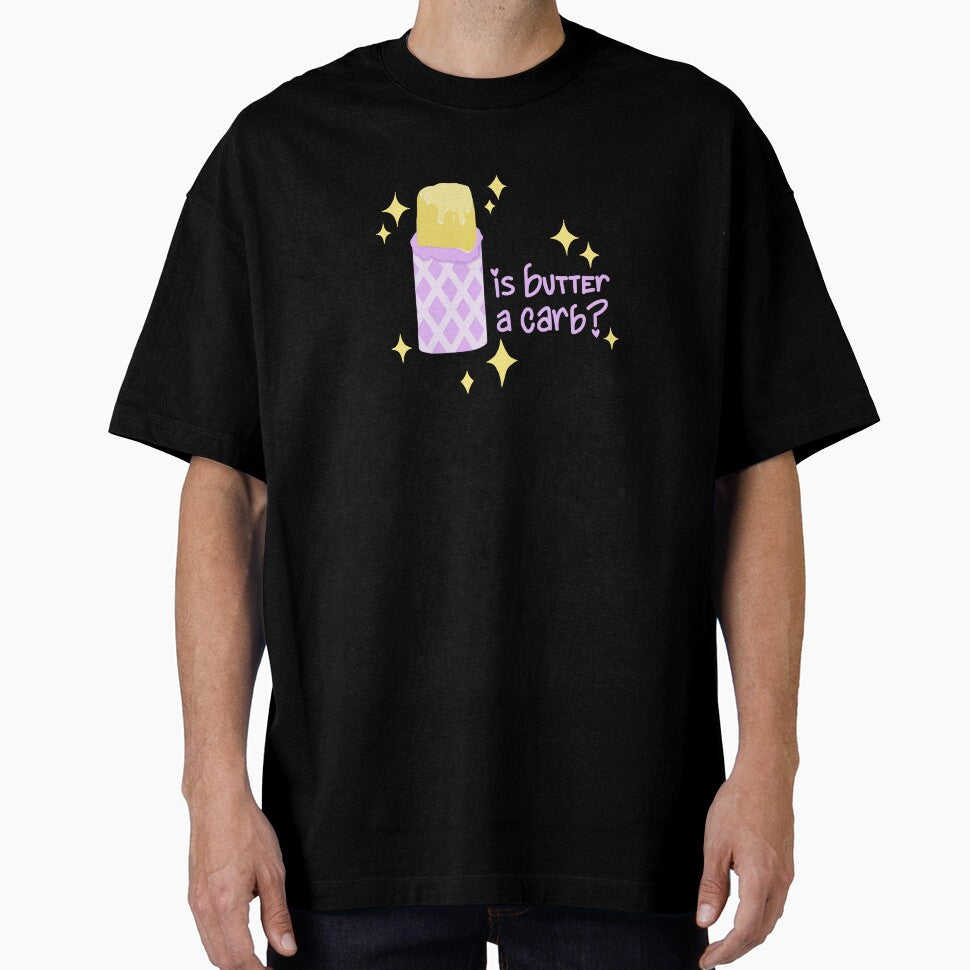 Is Butter A Carb? by ONLINE DISTRICT T-Shirts, Hoodie, Sweatshirt | BlankRebels.com (Image 1)