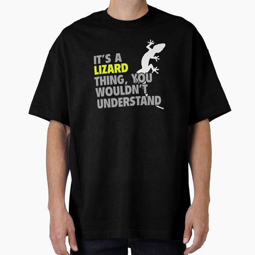 It's a Lizard Thing You Wouldn't Understand by drwigglebutts T-Shirts, Hoodie, Sweatshirt | BlankRebels.com (Image 1)