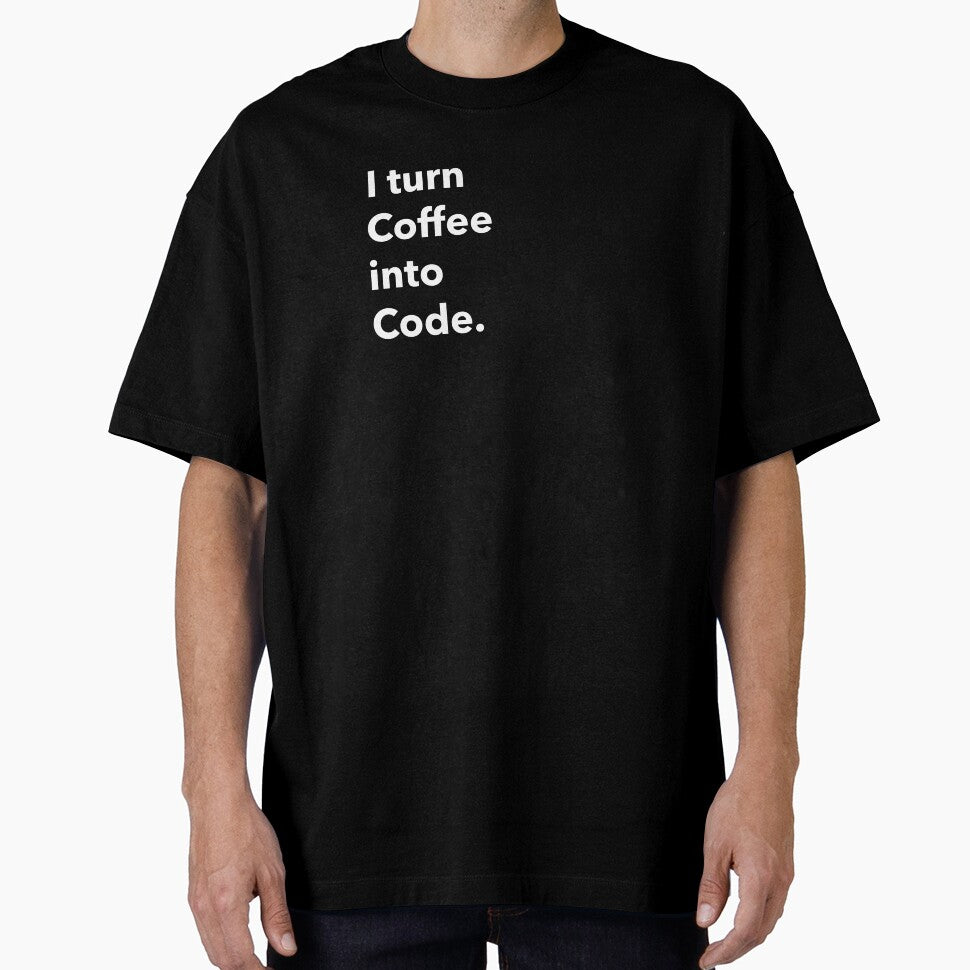 I turn coffee into code : coder coding for life STEM geek geeker geeking by ArtisanTeeShop T-Shirts, Hoodie,... (Image 1)