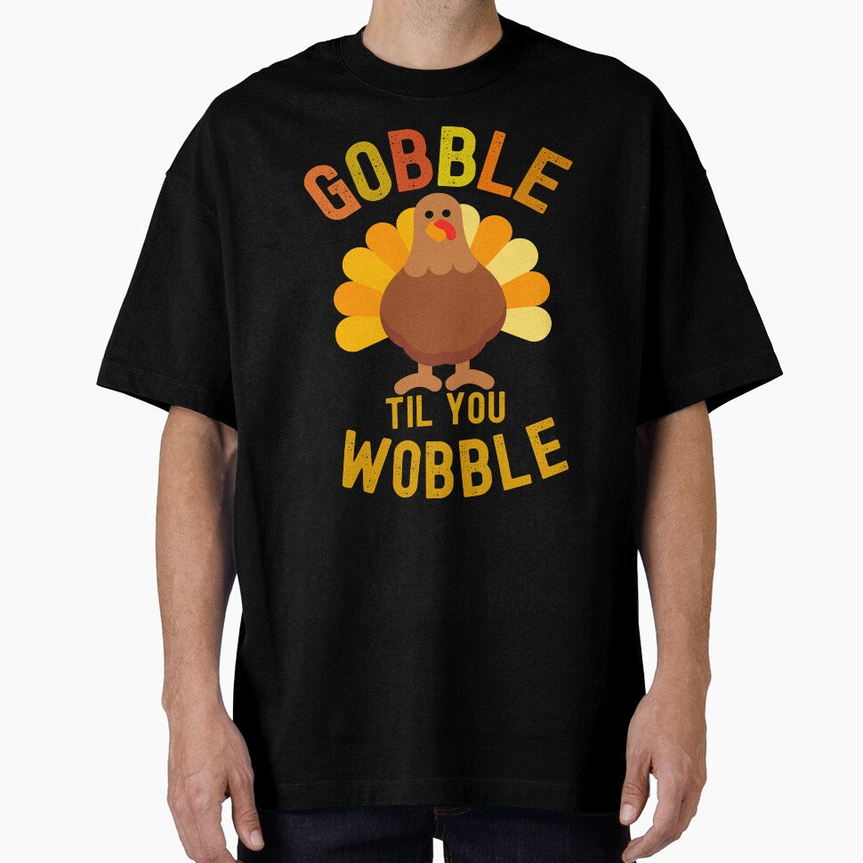 Gobble till you wobble,thanksgiving by erozzz T-Shirts, Hoodie, Sweatshirt | BlankRebels.com (Image 1)