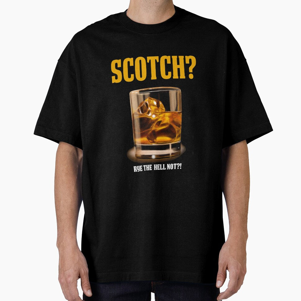 Funny Gift For Scotch Lover Rye The Hell Not by drwigglebutts T-Shirts, Hoodie, Sweatshirt | BlankRebels.com (Image 1)