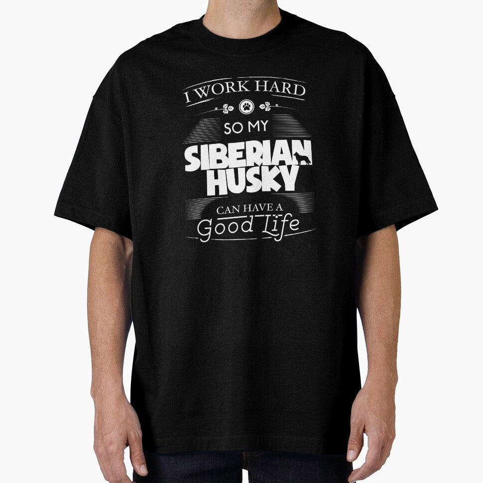 Siberian Husky Lover Design I Work Hard So My Siberian Husky Can Have A Good Life Chunky Font Logo by... (Image 1)