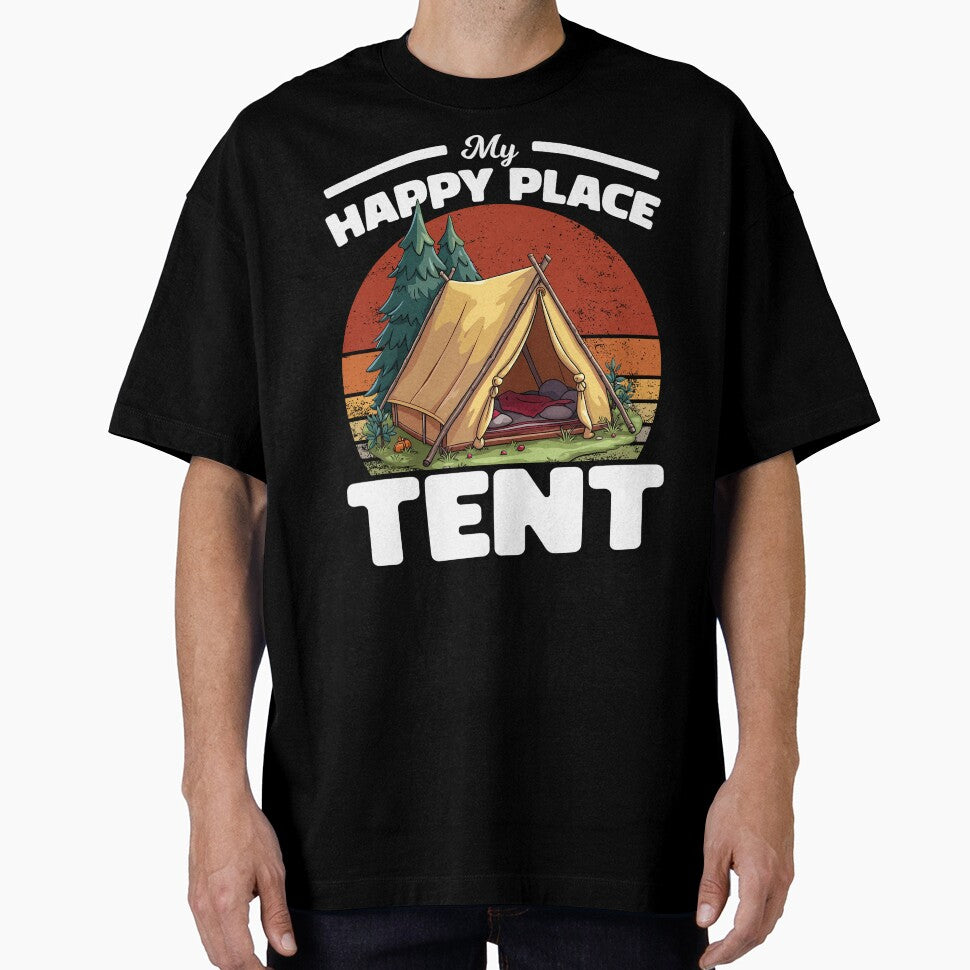 MY HAPPY PLACE IS TENT - CAMPING GIFT by KEF Custom T-Shirts, Hoodie, Sweatshirt | BlankRebels.com (Image 1)