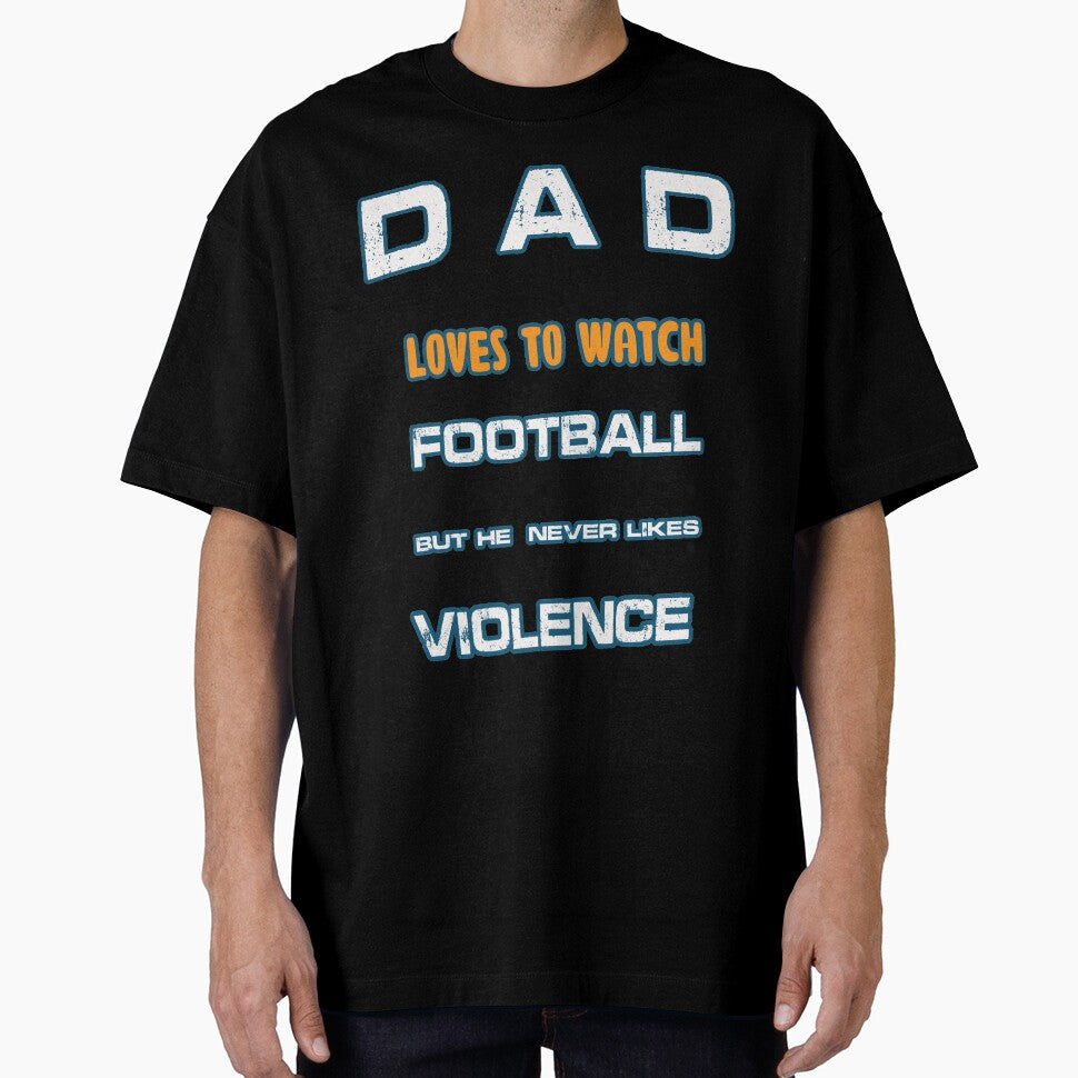 Dad likes to watch football T Shirt - Funny Father's Day Sport Gift by DesignMod