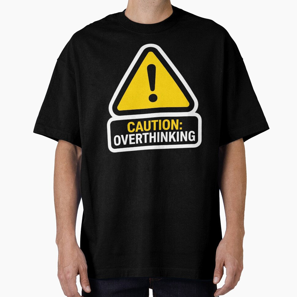 Caution Overthinking by Visual Dept. T-Shirts, Hoodie, Sweatshirt | BlankRebels.com (Image 1)