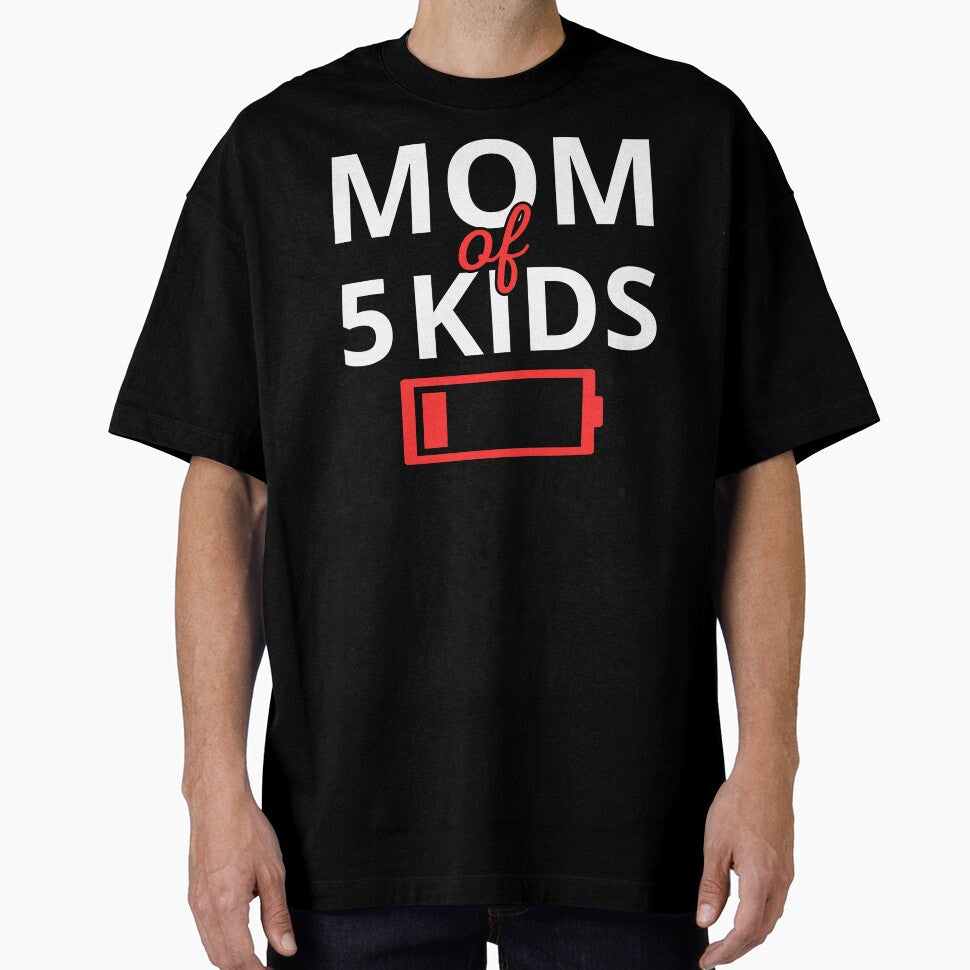 Tired Mom Of 5 Kids II by Lemon Pepper T-Shirts, Hoodie, Sweatshirt | BlankRebels.com (Image 1)