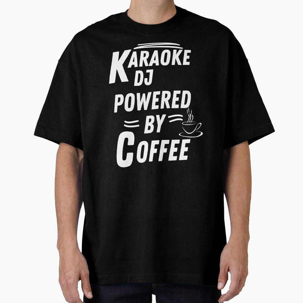 Karaoke dj powered by coffee by annoying-shirts Hoodie, Sweatshirt | BlankRebels.com (Image 1)