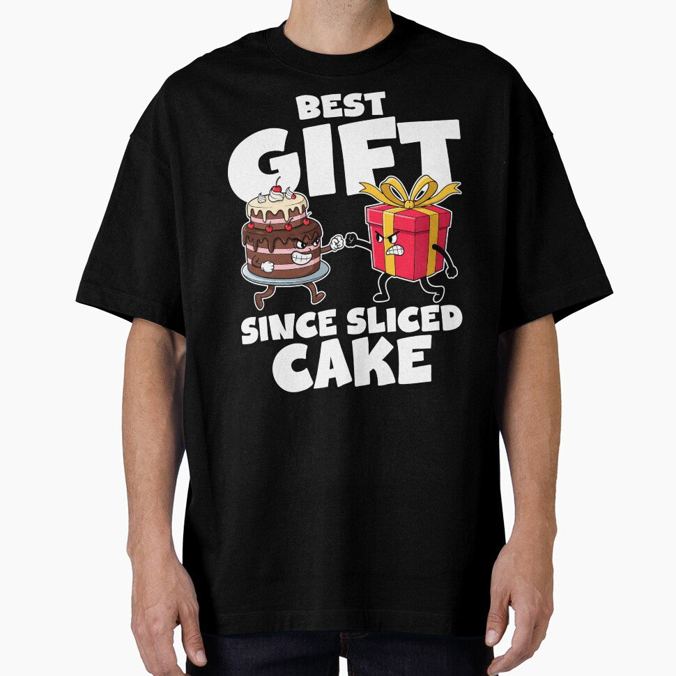 BEST GIFT SINCE SLICED CAKE - BIRTHDAY GIFT by KEF Custom T-Shirts, Hoodie, Sweatshirt | BlankRebels.com (Image 1)