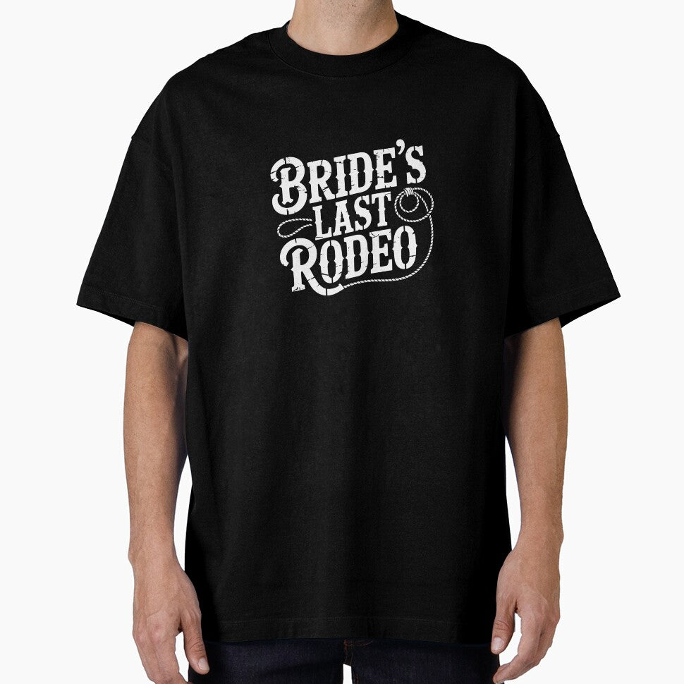 Bride’s Last Rodeo by theartfulaspie T-Shirts, Hoodie, Sweatshirt | BlankRebels.com (Image 1)