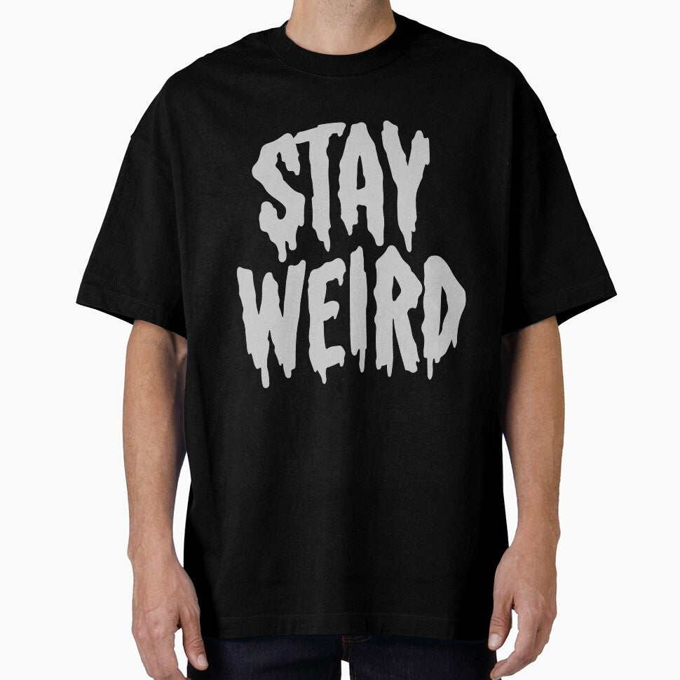 Stay Weird by deniart T-Shirts, Hoodie, Sweatshirt | BlankRebels.com (Image 1)