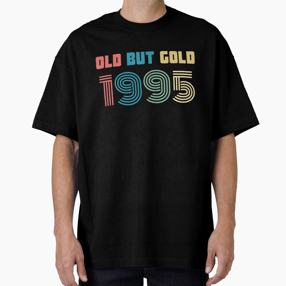 Old But Gold 25. Birthday Gift Present for people who are born in 1995 Vintage Retro style by Yenon T-Shirts,... (Image 1)