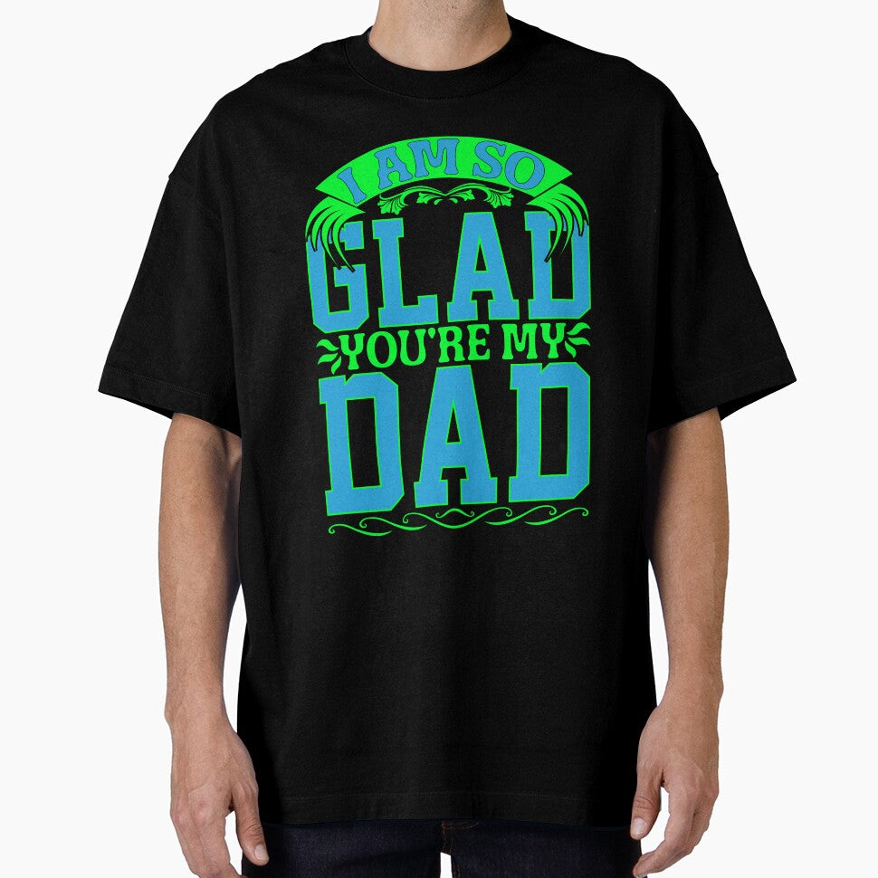 I Am So Glad You Are My Dad by Moremon T-Shirts, Hoodie, Sweatshirt | BlankRebels.com (Image 1)