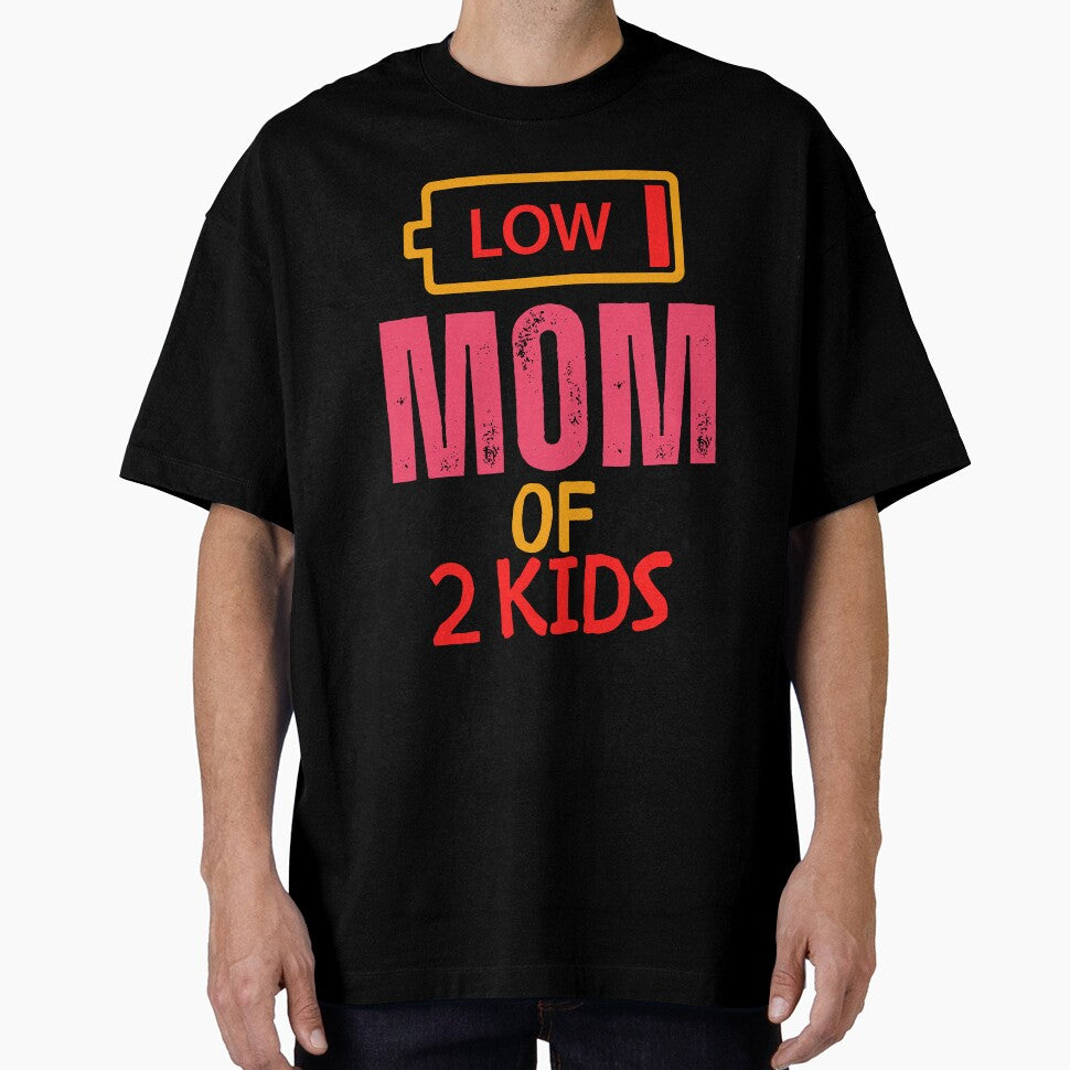 Exhausted Mom of 2 Kids - Out of Battery Funny Quote Design by Colorful-Garden T-Shirts, Hoodie, Sweatshirt (Image 1)