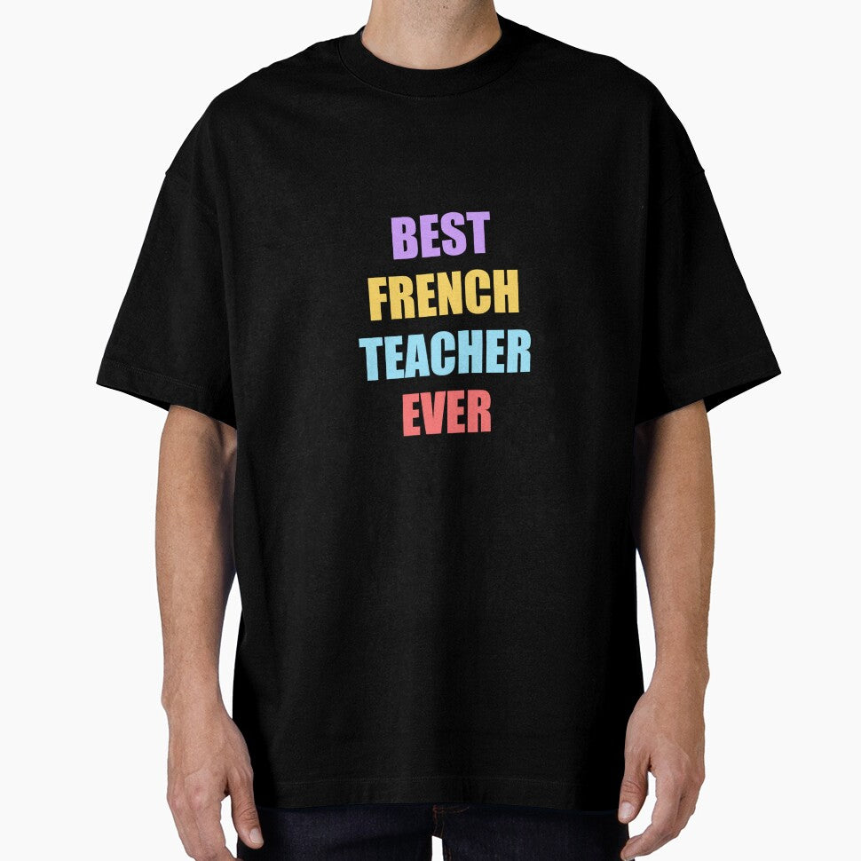 Best French Teacher Ever by Inspirationmotivation T-Shirts, Hoodie, Sweatshirt | BlankRebels.com (Image 1)