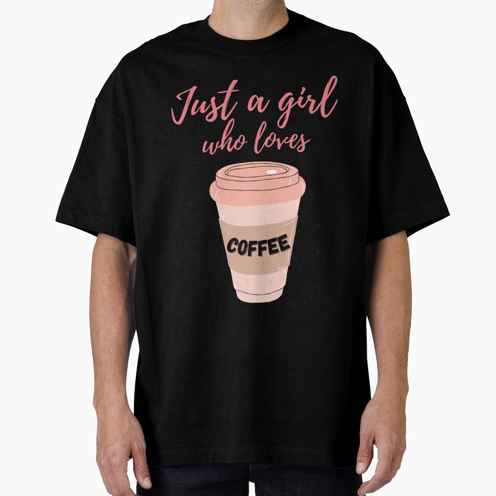 Just a Girl Who Loves Coffee - Coffee lovers design by TheArtistOf2022