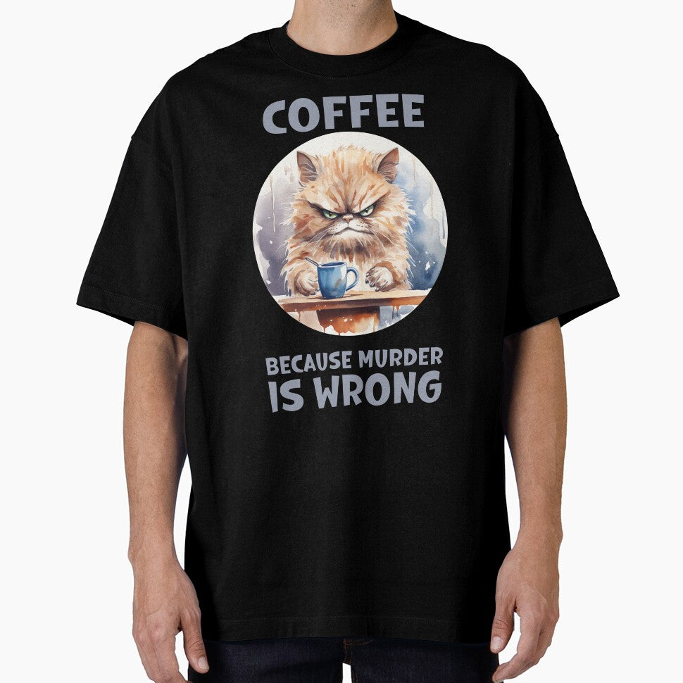 Coffee Because Murder Is Wrong by ArtFromBeyond T-Shirts, Hoodie, Sweatshirt | BlankRebels.com (Image 1)