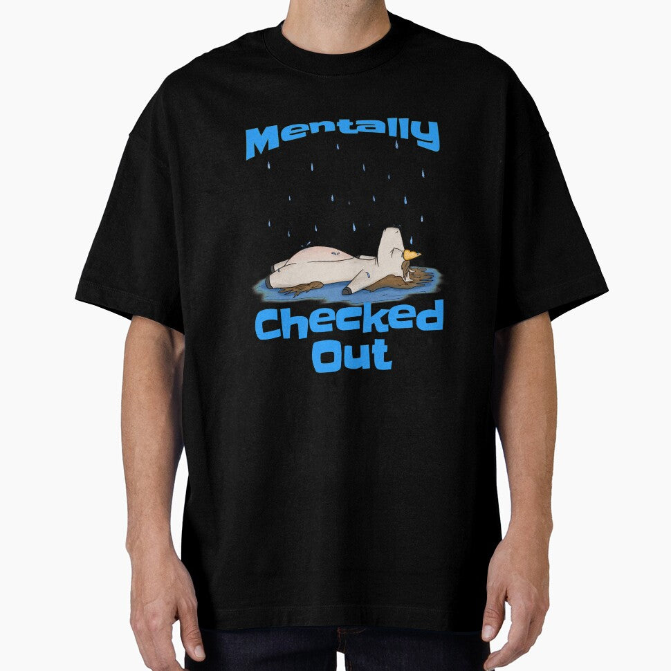 Mentally Checked Out by Treasurekey T-Shirts, Hoodie, Sweatshirt | BlankRebels.com (Image 1)