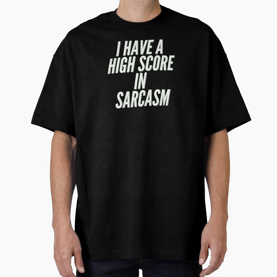 I have a High Score in Sarcasm by Introvert Retrospective