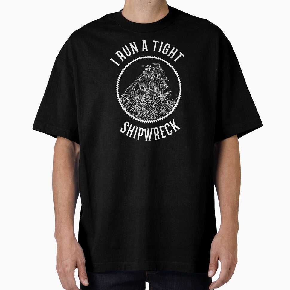 I Run A Tight Shipwreck Mother’s Day Mom by The Junto Shop T-Shirts, Hoodie, Sweatshirt | BlankRebels.com (Image 1)