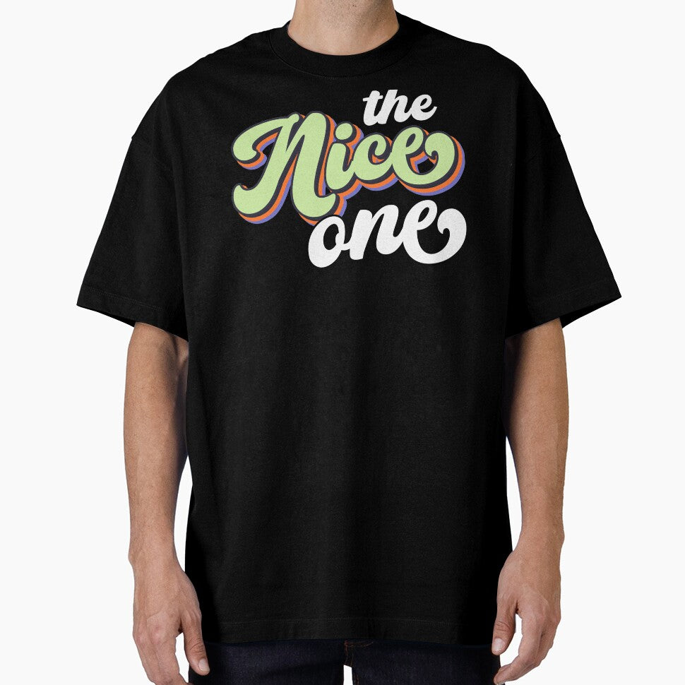 The Nice One, Retro Vintage Gift by FuntasticDez T-Shirts, Hoodie, Sweatshirt | BlankRebels.com (Image 1)